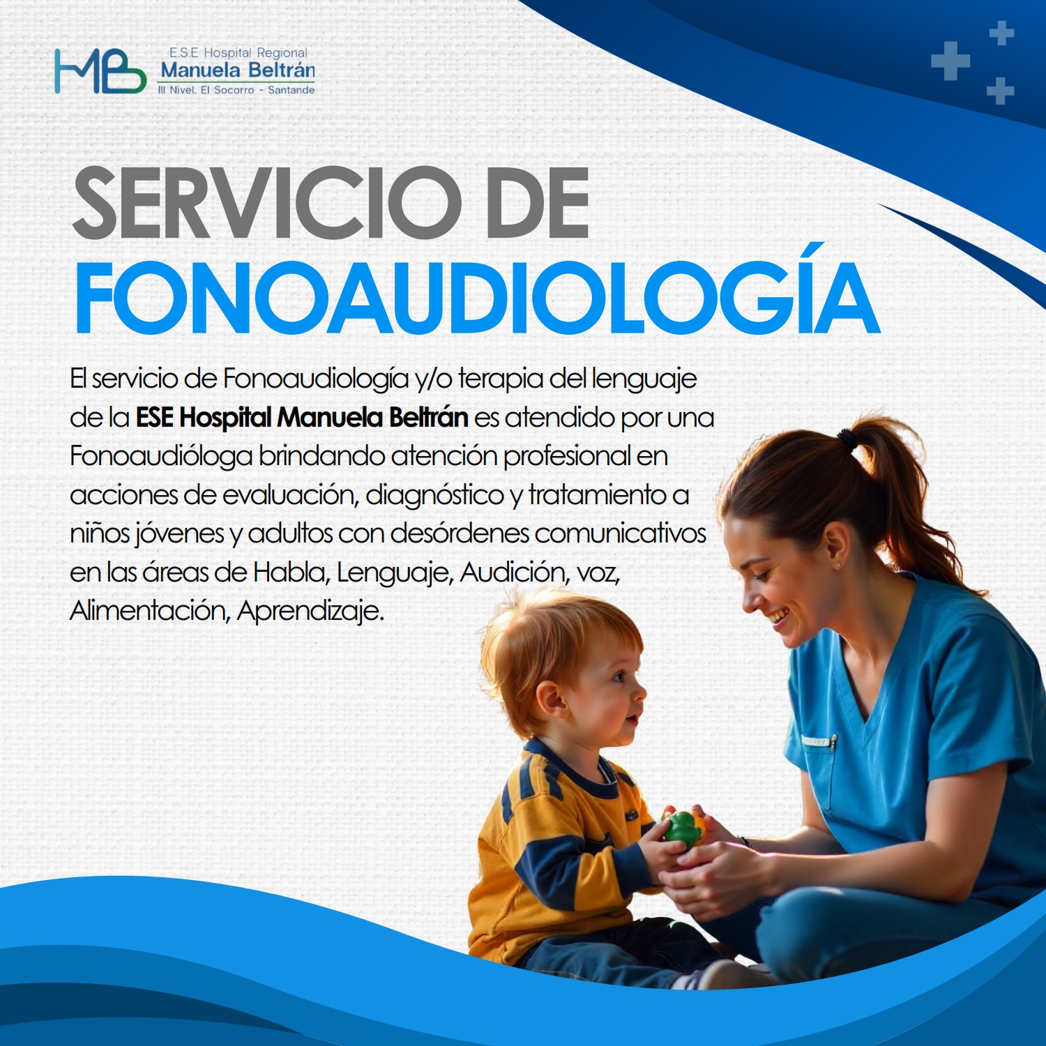 El servicio de Fonoaudiología y/o terapia del lenguaje de la ESE Hospital Manuela Beltrán es atendido por una Fonoaudióloga brindando atención profesional en acciones de evaluación, diagnóstico y tratamiento a niños jóvene